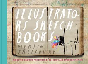 Sketchbooks of 60 Iconic and Emerging Artists