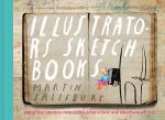 Sketchbooks of 60 Iconic and Emerging Artists