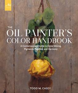 Oil Painter's Color Handbook for Mixing and Palettes