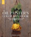 Oil Painter's Color Handbook for Mixing and Palettes