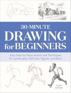 30-Minute Drawing Lessons for Beginners