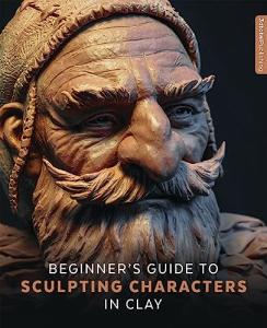 Sculpting Characters in Clay: A Beginner's Guide