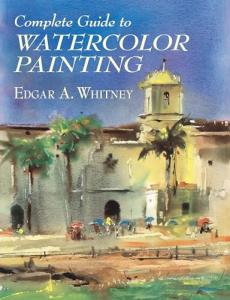 Ultimate Watercolor Painting Guide by Dover