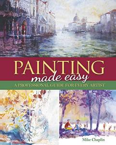 Easy Painting: A Guide for Every Artist