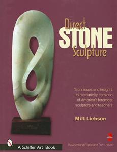 Stone Sculpture Techniques (Schiffer Art Book)