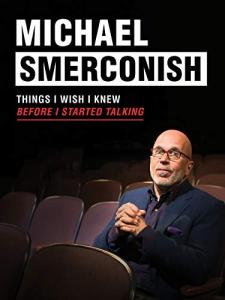 Things I Wish I Knew: Michael Smerconish