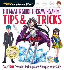 Drawing Anime Mastery: Tips & Tricks Volume 3