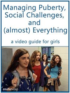 Video Guide for Girls: Navigating Puberty and Social Challenges