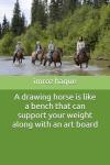 Sturdy Drawing Horse for Art Boards and Comfort