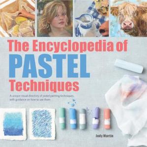 Pastel Techniques: A Visual Guide to Painting