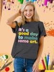 Funny Art Teacher T-Shirt for Creative Women