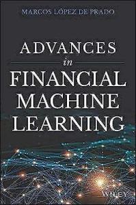 Financial Machine Learning: Cutting-Edge Advances Explained