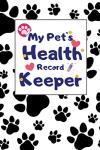 Pet Medical Journal and Meal Tracker Journal