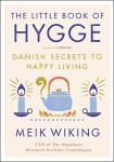 Hygge: Danish Secrets for a Happier Life