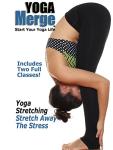 Yoga Stretching to Melt Your Stress Away
