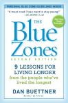 Live Longer: Lessons from the Blue Zones