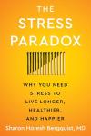 Stress Paradox: Embrace Stress for a Happier Life