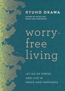 Stress-Free Living: Embrace Peace and Happiness