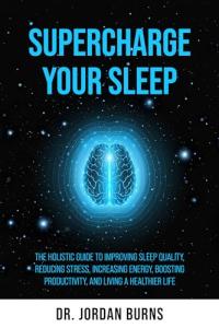Ultimate Sleep Guide for Stress Relief and Energy