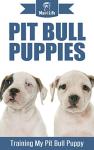 Training Your Pit Bull Puppy with Mav4Life