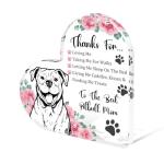 Pitbull Mom Appreciation Acrylic Heart Plaque