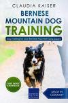 Bernese Mountain Dog Training Guide for Puppies
