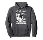 Funny Husky Hoodie for Dog Lovers