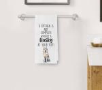 Funny Husky Kitchen Towel for Dog Lovers