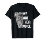 We AreTheir Voice Gift Womens Mens & Dog Lovers & Dog rescue T-Shirt