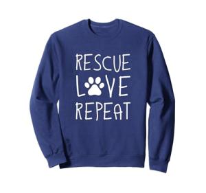 Dog Rescue Love Repeat Adoption Awareness Sweatshirt