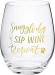Wine Glass - Snuggle Dog Sip Wine Repeat