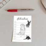 Chihuahua Sticky Notepad to Do List | Chihuahua Dog Lover Gifts for Women | Office School Supply Sticky Notes 4"x6" 50 Pages