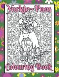 Yorkie-Poos Colouring Book: Gifts for Dog Lovers, Women Unique (Designer Dogs Colouring Books by Trevlora)