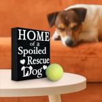 Home of a Spoiled Rescue Dog Wooden Sign, Black and White Dog Lover Decor, Gift for Pet Owner Moms, Made in USA
