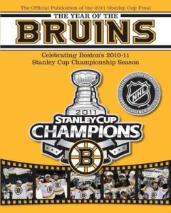 Boston Bruins: Celebrating Their 2011 Championship Season