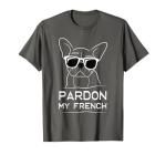 Funny French Bulldog T-Shirt for Dog Lovers
