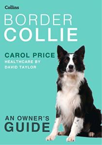 Collins Dog Owner's Guide for Border Collies