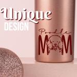 Dog Mom Insulated Tumbler - Poodle Love