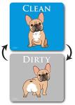 Funny French Bulldog Clean Dirty Dishwasher Magnet