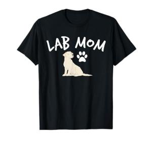 Labrador Mom T-Shirt for Dog Lovers