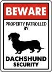 Dachshund Security Sign for Pet-Friendly Spaces