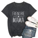 Funny Frenchie Mama T-Shirt for Dog Moms