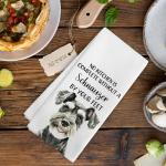 Funny Schnauzer Kitchen Towels for Dog Lovers