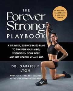 Forever Strong™ Playbook: Six-Week Health Plan