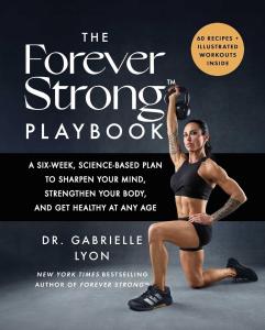 Forever Strong™ Playbook: Six-Week Health Plan