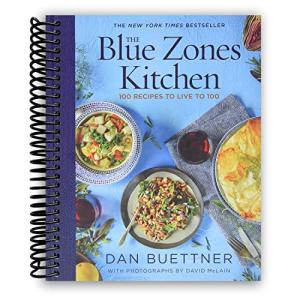 Blue Zones Kitchen: 100 Recipes for Longevity
