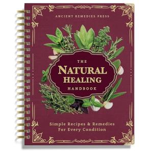 Natural Healing Handbook: Herbal Remedies & Recipes