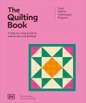 The Quilting Book: A Step-by-Step Guide to Quilting and Patchwork (Ultimate Craft Guides)