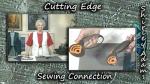 Cutting Edge with Shirley Adams Sewing Connection