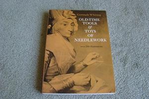 Old-Time Tools & Toys of Needlework